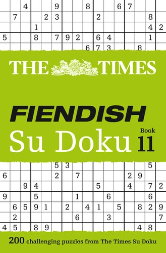 The Times Fiendish Su Doku Book 11: 200 Challenging Su Doku Puzzles