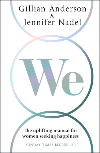 We: The Uplifting Manual for Women Seeking Happiness