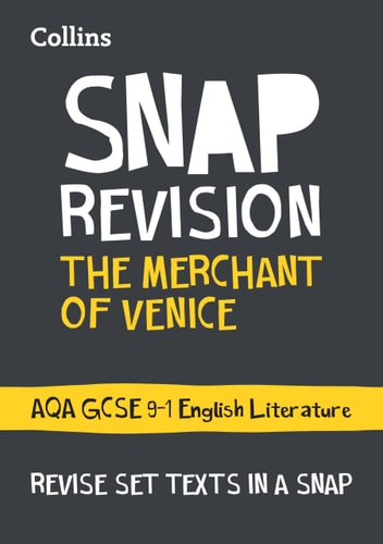 Collins Snap Revision Text Guides – The Merchant of Venice: AQA GCSE English Literature