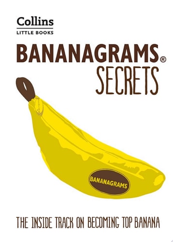 Bananagrams Secrets: The Inside Track on Becoming Top Banana