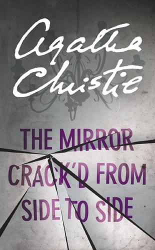 The Mirror Crack’d From Side to Side (Miss Marple)