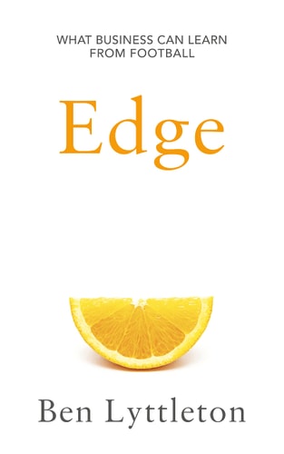 Edge: What Business Can Learn from Football