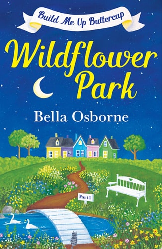 Wildflower Park - Part One