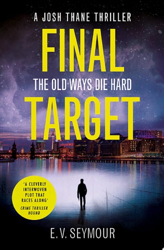 Final Target (Josh Thane Thriller, Book 2)