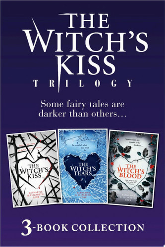 The Witch’s Kiss Trilogy (The Witch’s Kiss, The Witch’s Tears & The Witch’s Blood)