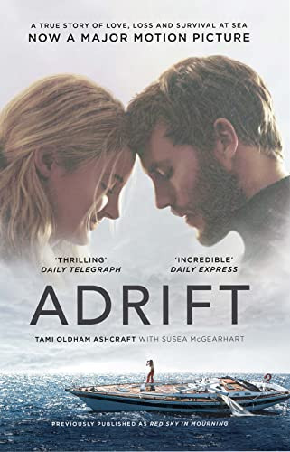 Adrift A True Story of Love, Loss, and Survival at Sea