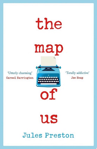 The Map of Us: The funny, feel good fiction bestseller of the year!