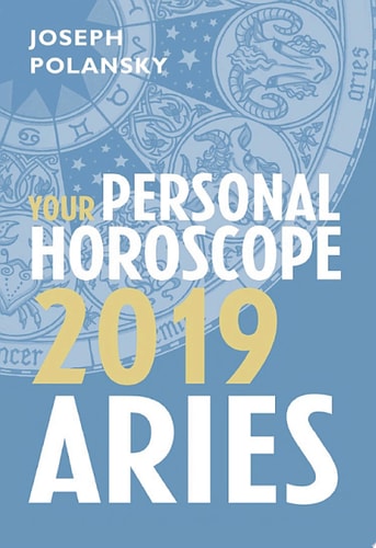 Aries 2019: Your Personal Horoscope
