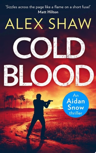 Cold Blood: An Explosive SAS Action Adventure Crime Thriller