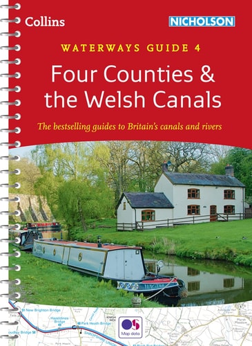 Four Counties and the Welsh Canals: for Everyone with an Interest in Britain's Canals and Rivers (Collins Nicholson Waterways Guides)