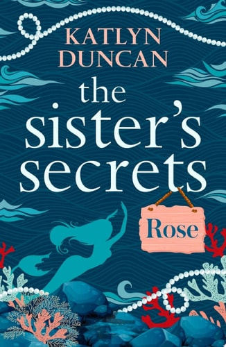 Sisters' Secrets: Rose