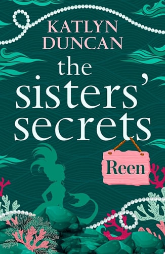 Sisters' Secrets: Reen