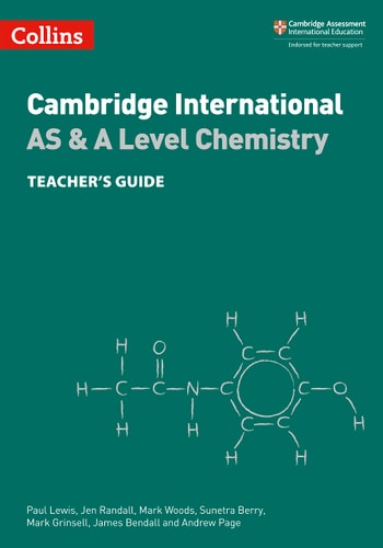 Cambridge International AS & A Level Chemistry Teacher's Guide