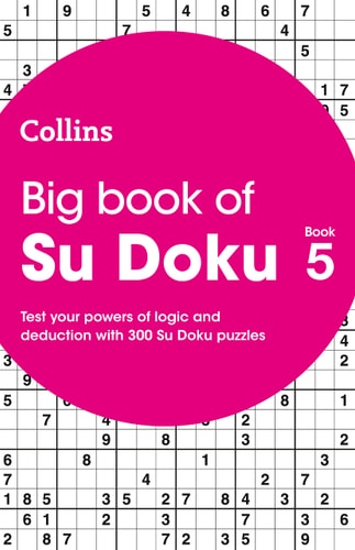 Big Book of Su Doku Book 5: 300 Su Doku Puzzles