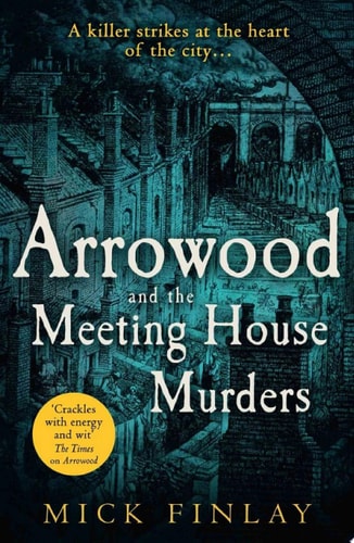 Arrowood and The Meeting House Murders: A gripping historical Victorian crime thriller you won’t be able to put down (An Arrowood Mystery, Book 4)