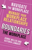 Boundaries : Step Two: the Workplace