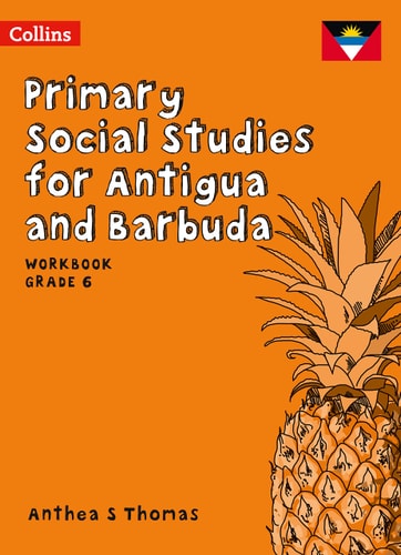 Collins Antigua Primary Social Studies – Workbook Grade 6
