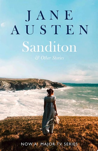 Sanditon: & Other Stories (Collins Classics)