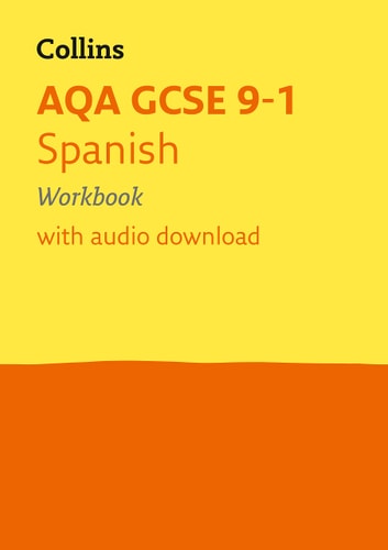 AQA GCSE 9-1 Spanish Workbook (Collins GCSE 9-1 Revision)