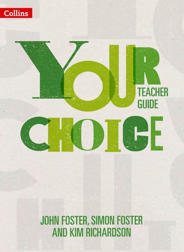 Your Choice – Your Choice Teacher Guide: The Whole-School Solution for PSHE Including Relationships, Sex and Health Education