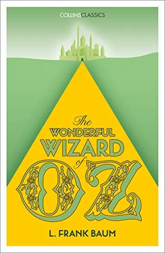 The Wonderful Wizard of Oz (Collins Classics)