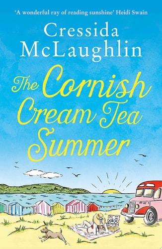 The Cornish Cream Tea Summer: The most heartwarming and funny Cornish romance of the year for fans of Holly Martin (The Cornish Cream Tea series, Book 2)