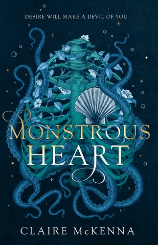 Monstrous Heart (the Deepwater Trilogy, Book 1)