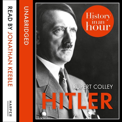 Hitler: History in an Hour: The History in an Hour Series