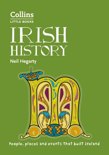 Collins Little Books - Irish History People, Places and Events That Built a Country