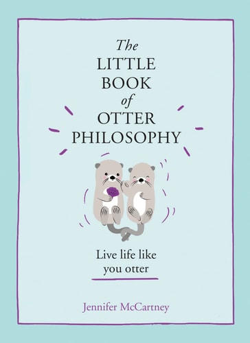 The Little Book of Otter Philosophy