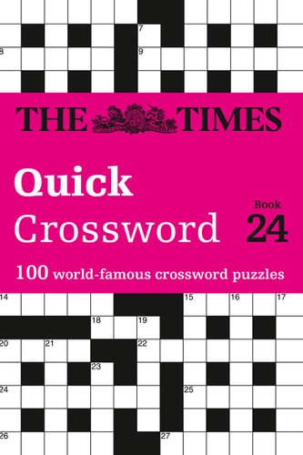 The Times Quick Crossword Book 24: 100 General Knowledge Puzzles from The Times