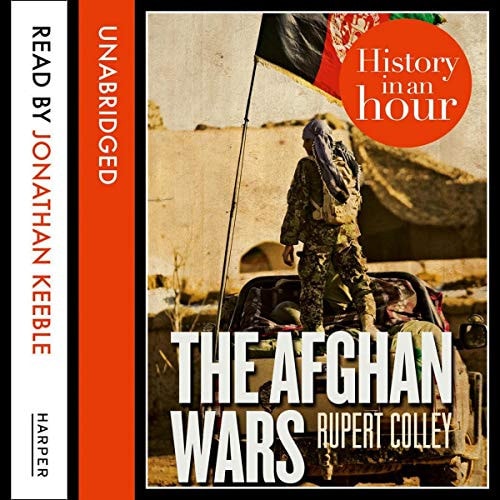 The Afghan Wars: Library Edition (History in an Hour)