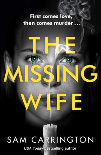 The Missing Wife: A gripping psychological thriller with a killer twist