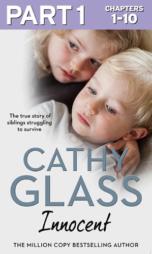 Innocent: Part 1 of 3: The True Story of Siblings Struggling to Survive