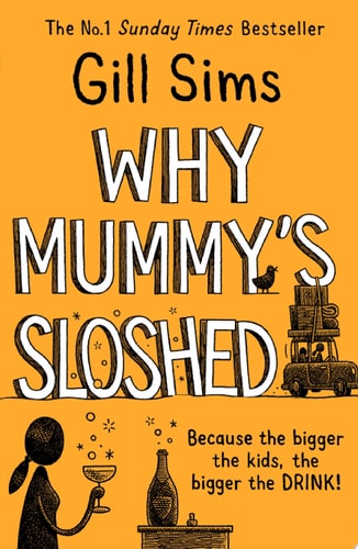 Why Mummy's Sloshed: The Bigger the Kids, the Bigger the Drink