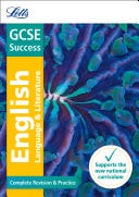 GCSE 9-1 English Language and English Literature Complete Revision and Practice