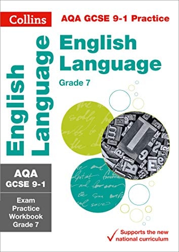 AQA GCSE 9-1 English Language Exam Practice Workbook (Grade 7): For the 2020 Autumn & 2021 Summer Exams (Collins GCSE Grade 9-1 Revision)