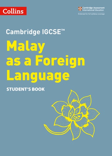 Cambridge IGCSE Malay As a Foreign Language Student's Book
