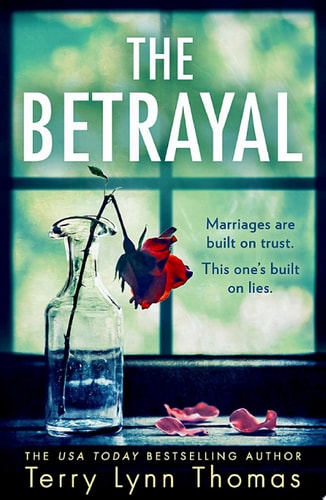The Betrayal: One of the most gripping psychological thriller books of 2021, the start of a new suspense series (Olivia Sinclair series, Book 1)