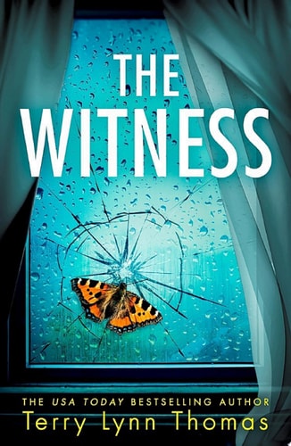 The Witness: An utterly gripping psychological thriller for 2021 (Olivia Sinclair series, Book 2)