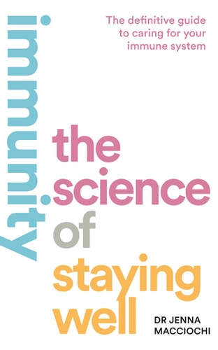 Staying Well: How to Build a Healthy Immune System in the Modern World