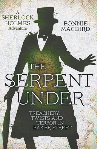 The serpent under: treachery, twists and terror in Baker Street