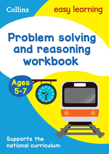 Problem solving and reasoning workbook: ages 5-7