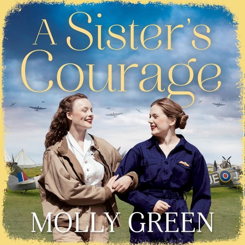A Sister's Courage (The Victory Sisters Series) (The Victory Sisters Series, 1)