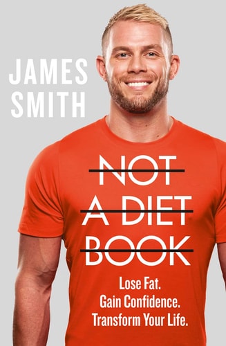 Not a Diet Book: Take Control, Gain Confidence, Change Your Life