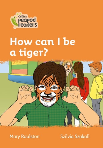 How Can I Be a Tiger? Level 4