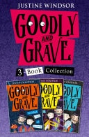 Goodly and Grave 3-Book Story Collection: A Bad Case of Kidnap, A Deadly Case of Murder, A Case of Bad Magic