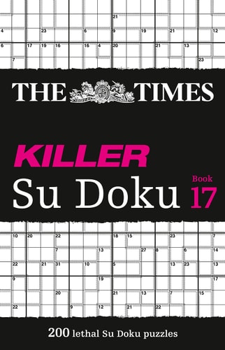 The Times Killer Su Doku: Book 17: 200 Lethal Su Doku Puzzles (17)