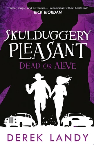 Skulduggery Pleasant: Dead or Alive