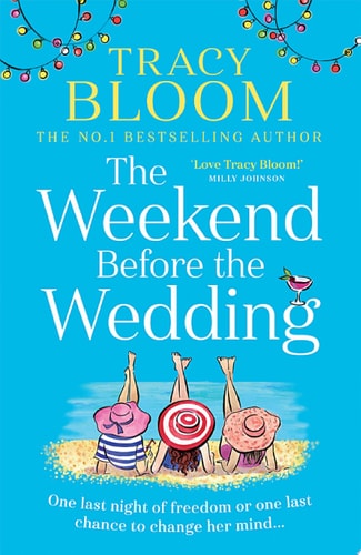 The Weekend Before the Wedding: the most funny, warm and uplifting book for 2022